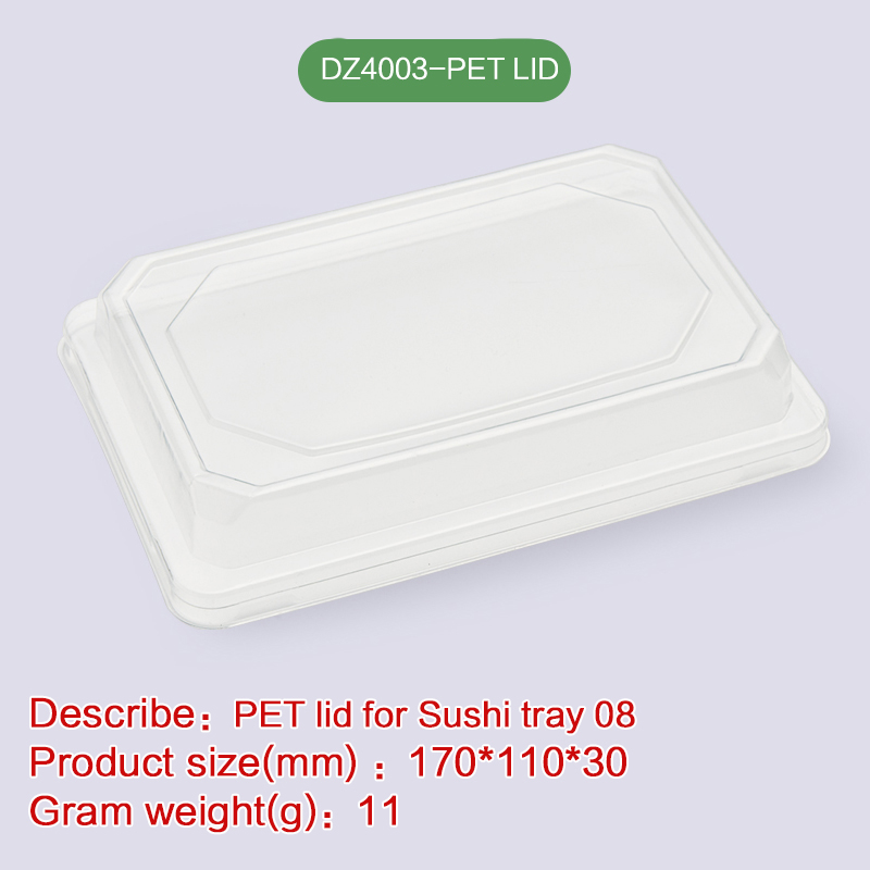 PET Lid of Sushi tray Degradable disposable-DZ4003-PET LID